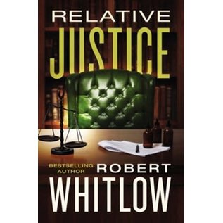 Relative Justice (Robert Whitlow), Paperback