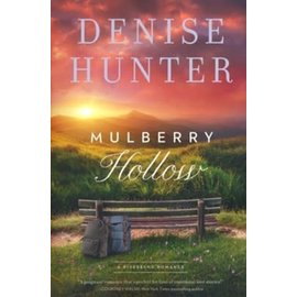 Mulberry Hollow (Denise Hunter), Paperback