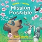 Bronco and Friends: Mission Possible (Tim Tebow, A.J. Gregory), Hardcover