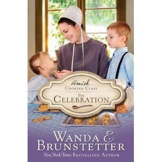 Amish Cooking Class #3: The Celebration (Wanda E. Brunstetter), Paperback