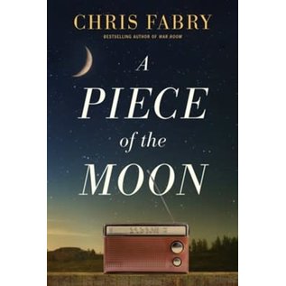 A Piece of the Moon (Chris Fabry), Paperback