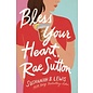 Bless Your Heart, Rae Sutton (Susannah Lewis), Paperback