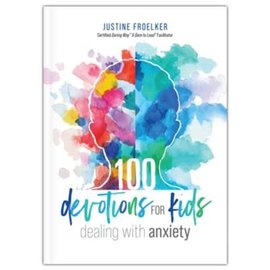 100 Devotions for Kids Dealing with Anxiety (Justine Froelker), Paperback