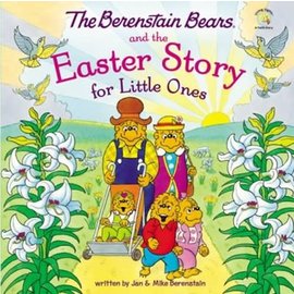 The Berenstain Bears and the Easter Story for Little Ones (Mike Berenstain), Hardcover