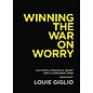Winning the War on Worry (Louie Giglio), Paperback