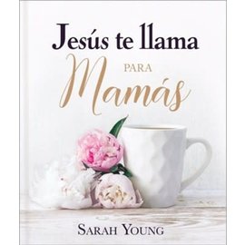 Jesus te Llama Para Mamas (Jesus Calling for Moms) (Sarah Young), Paperback