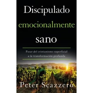 Disipulado Emocionalmente Sano (Emotionally Healthy Discipleship) (Peter Scazzero), Paperback