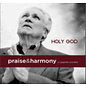 CD - Holy God (Praise & Harmony)