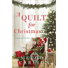 A Quilt for Christmas (Melody Carlson), Hardcover
