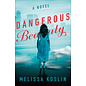 COMING FALL 2022 Dangerous Beauty (Melissa Koslin), Paperback