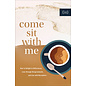 Come Sit with Me: How to Delight in Differences, Love through Disagreements, and Live with Discomfort ((in)courage), Paperback