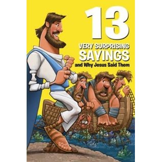 13 Very Surprising Sayings and Why Jesus Said Them (Mikal Keefer), Paperback