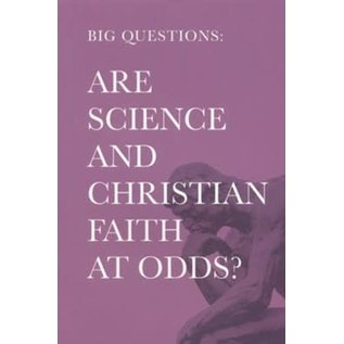 Big Questions: Are Science and Christian Faith at Odds?