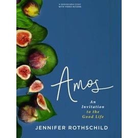 Amos Study Guide w/ Video Access: An Invitation to the Good Life (Jennifer Rothschild), Paperback