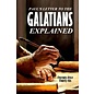 Paul's Letter to the Galatians Explained (Twenty-Five Thirty-Six), Paperback