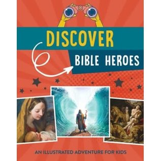 Discover Bible Heroes: An Illustrated Adventure for Kids (Tracy M. Sumner), Paperback