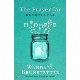 The Prayer Jar Devotional: Hope (Wanda E. Brunstetter), Hardcover