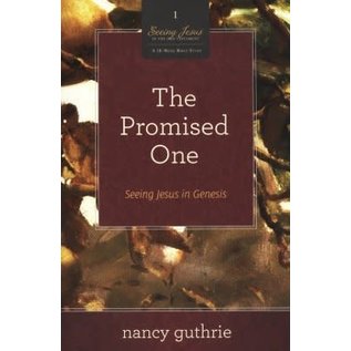 The Promised One: Seeing Jesus in Genesis (Nancy Guthrie), Paperback