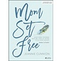 Mom Set Free: Good News for Moms who are Tired of Trying to be Good Enough (Jeannie Cunnion), Paperback