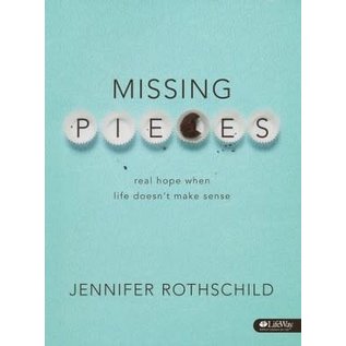 Missing Pieces: Real Hope When Life Doesn't Make Sense (Jennifer Rothschild), Paperback