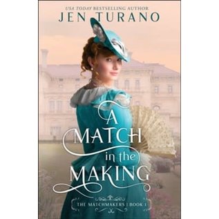 COMING SPRING 2023 The Matchmakers #1: A Match in the Making (Jen Turano), Paperback