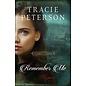 Pictures of the Heart #1: Remember Me (Tracie Peterson), Paperback