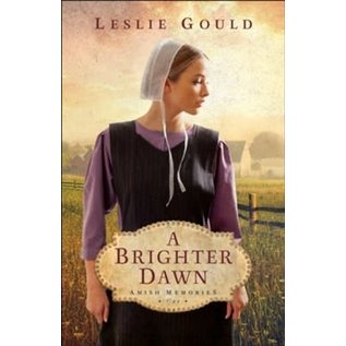 Amish Memories #1: A Brighter Dawn (Leslie Gould), Paperback