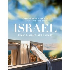 Israel: Beauty, Light, and Luxury (Tara-Leigh Cobble), Hardcover