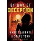 By Way of Deception (Amir Tsarfati & Steve Yohn), Paperback
