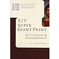 KJV Super Giant Print Dictionary & Concordance, Hardcover