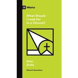 What Should I Look for in a Church?