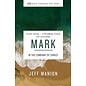 40 Days Through the Book: Mark Study Guide + Streaming Video (Jeff Manion), Paperback
