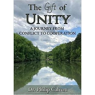 The Gift of Unity (Dr. Philip Calvert)