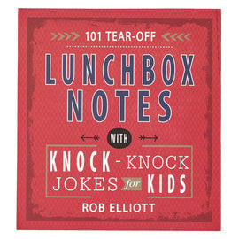 101 Tear-Off Lunchbox Notes with Knock-Knock Jokes for Kids