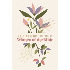 60 Devotions Inspired by Women of the Bible, Paperback