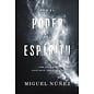 Por el Poder del Espíritu: Una Vida de Continua Obediencia (Miguel Núñez), Paperback