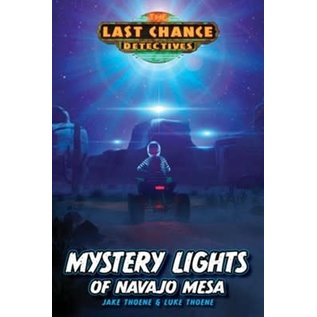 The Last Chance Detectives #2: Mystery Lights of Navajo Mesa (Jake Thoene &Luke Thoene), Paperback