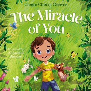 The Miracle of You (Cleere Cherry Reaves), Hardcover