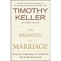 The Meaning of Marriage (Timothy Keller), Hardcover