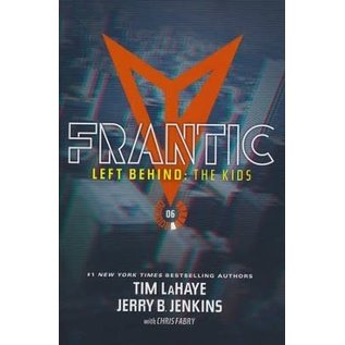 Left Behind: The Kid's Collection #6: Frantic (Tim LaHaye & Jerry B. Jenkins), Paperback