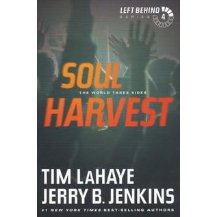 Left Behind #4: Soul Harvest (Tim LaHaye, Jerry Jenkins), Paperback