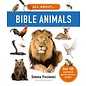 All about Bible Animals: Over 100 Amazing Facts About the Animals of the Bible (Simona Piscioneri), Hardcover