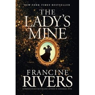 The Lady's Mine (Francine Rivers), Paperback