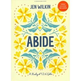 Abide:  A Study of 1, 2, and 3 John Bible Study Book +  Video Access (Jen Wilkin), Paperback