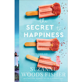 Cape Cod Creamery #2: The Secret to Happiness (Suzanne Woods Fisher), Paperback