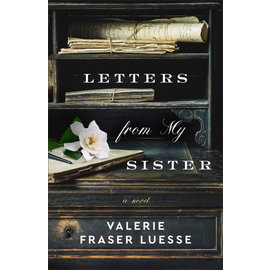 Letters from My Sister (Valerie Fraser Luesse), Paperback