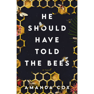 He Should Have Told the Bees (Amanda Cox), Paperback
