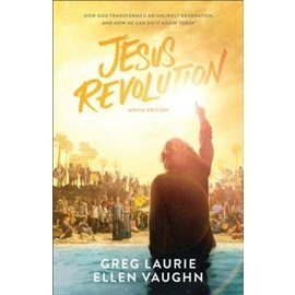 Jesus Revolution, Movie Edition: How God Transformed an Unlikely Generation and How He Can Do It Again Today (Greg Laurie & Ellen Vaughn), Paperback