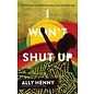 I Won't Shut Up: Finding Your Voice When the World Tries to Silence You (Ally Henny), Hardcover