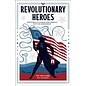 Revolutionary Heroes: True Stories of Courage from America's Fight for Independence (Pat Williams), Paperback